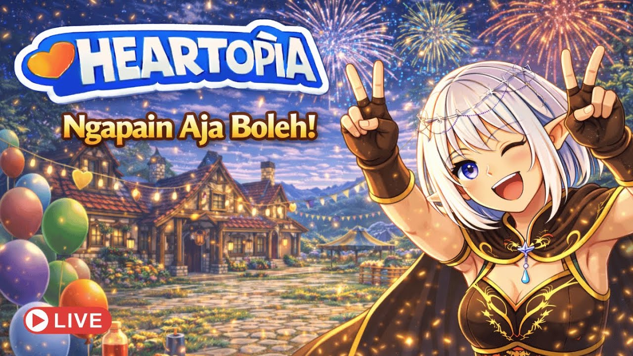 Ngapain Aja Boleh! | Heartopia