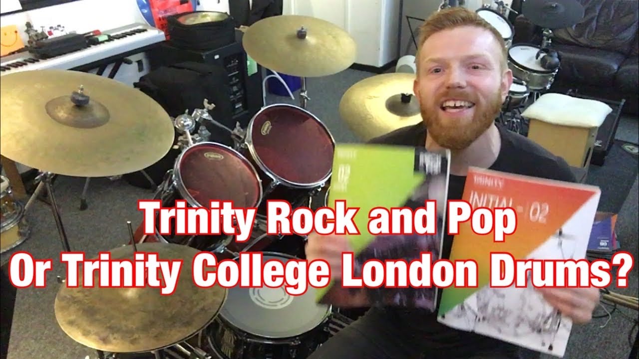 Should I Study Trinity College London Drum Kit or Trinity Rock and Pop Drum Grades?