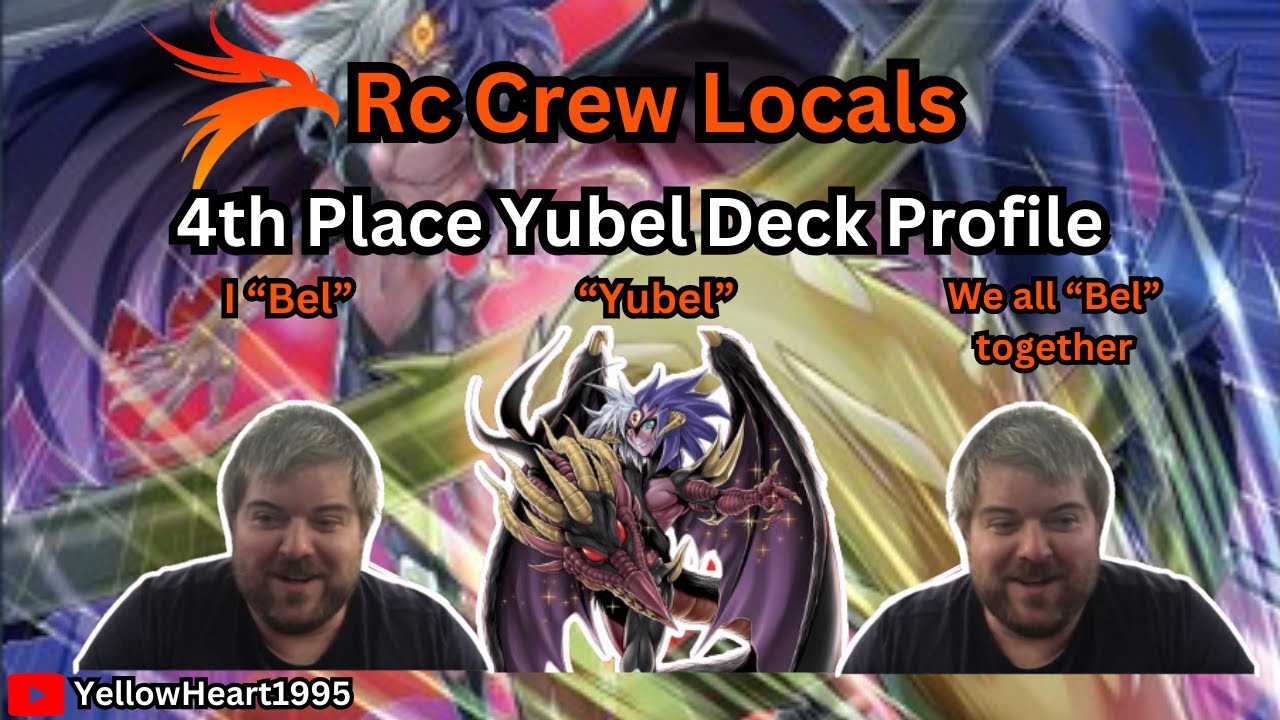 RC Locals 4th Place Daniel Cooper - Yubel Post Phantom Nightmare Deck Profile