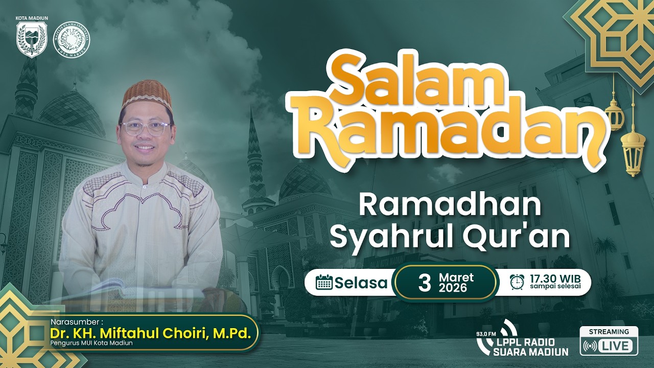 #SalamRamadan X Khazanah Bulan Ramadan I Ramadhan Syahrul Qur'an