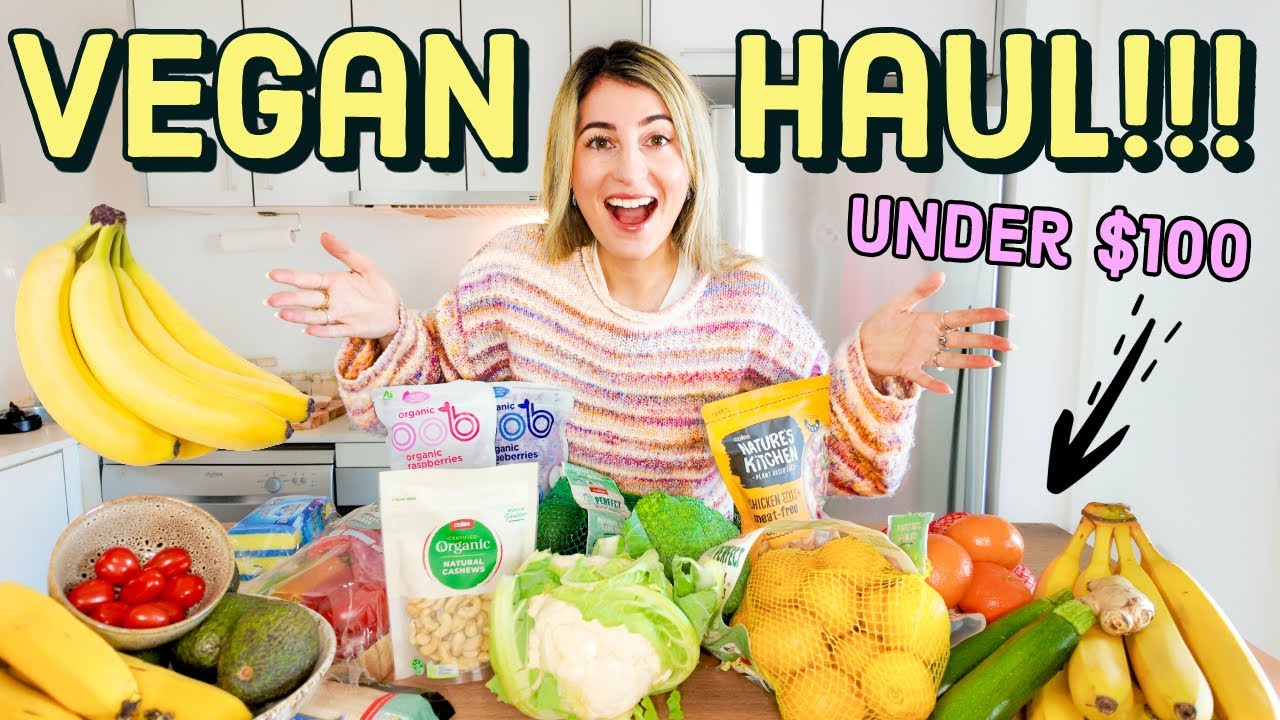 VEGAN GROCERY HAUL UNDER $100 🌱