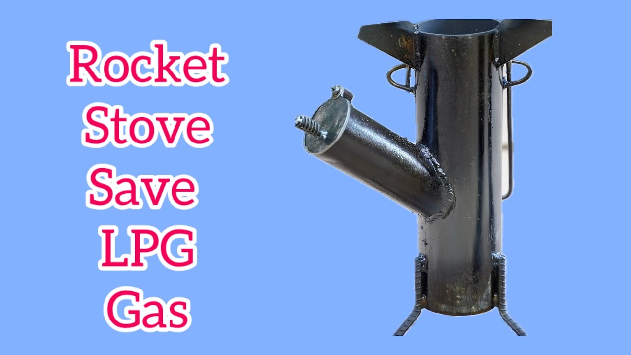 Wow My Homemade Rocket Stove Save LPG Gas