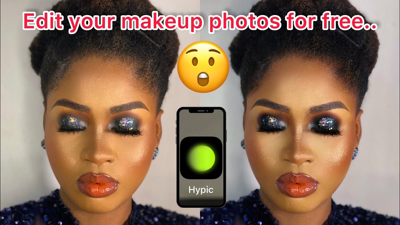 How To Edit Your Makeup pictures for free using Hypic.