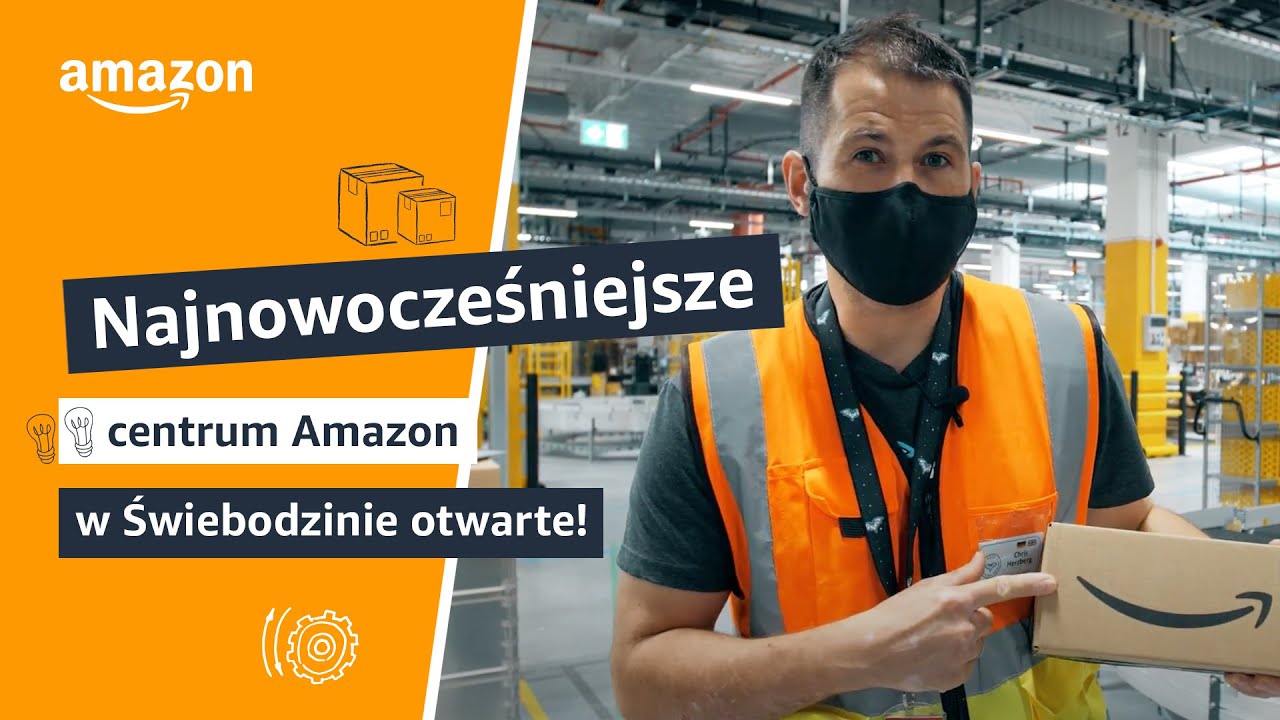 Najnowocześniejsze centrum Amazon w Świebodzinie otwarte!