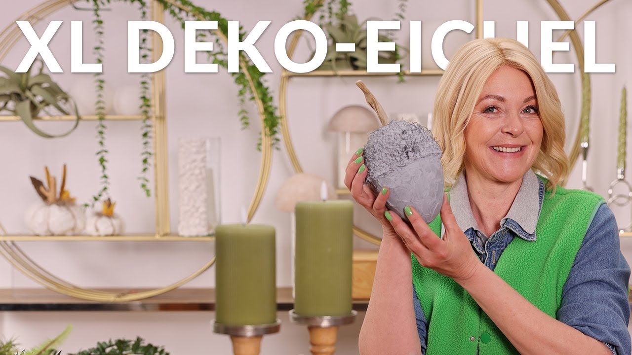 XL-Deko Eichel in Betonoptik | DIY Herbstdeko mit Beate Ahrens