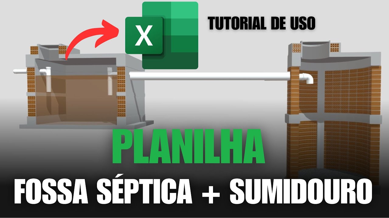 PLANILHA FOSSA SÉPTICA E SUMIDOURO - CALCULO E DIMENSIONAMENTO - PASSO A PASSO RAPIDO