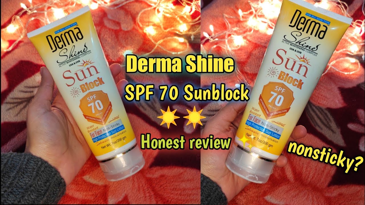 Derma Shine SPF.70 Sunblock nongreasy Water-resistant Sunblock ||Honest review|| derma shine product