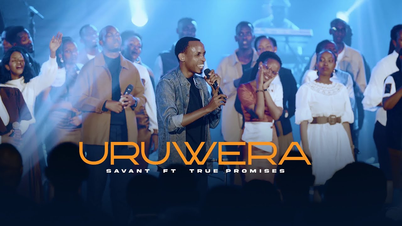 UR'UWERA | Savant ft True Promises
