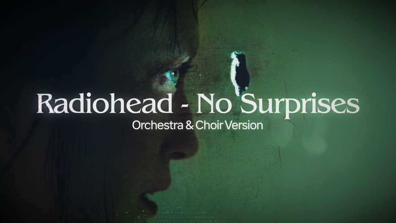 Radiohead - No Surprises [opera & choir version] [slowed and reverb]