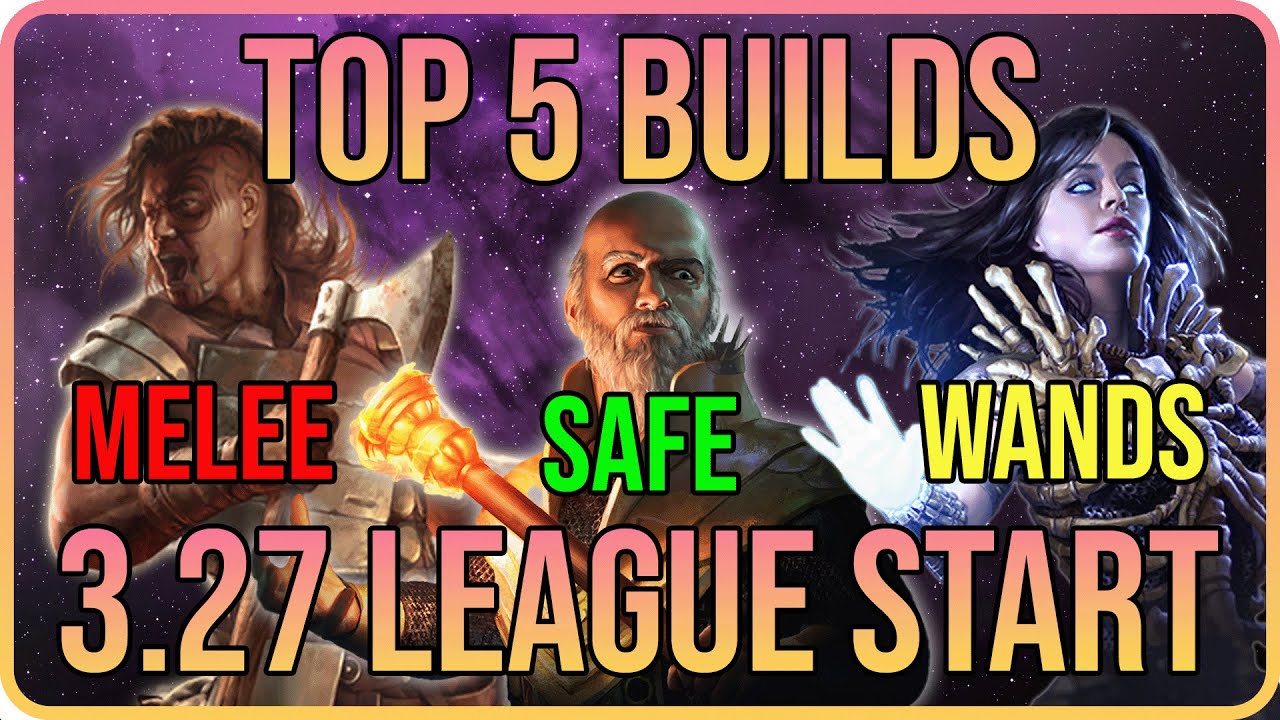 Top 5 League Start Builds for 3.27 Keepers of the Flame