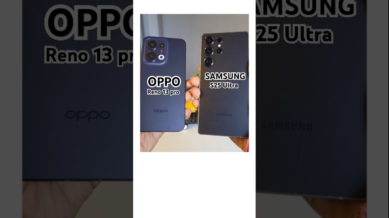 Samsung S25 Ultra Vs OPPO Reno 13 Pro Camera test / comparison #shorts #samsung #oppo
