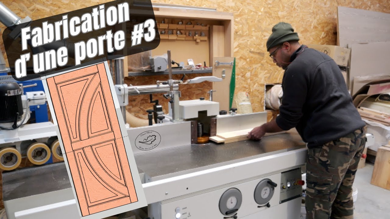 Fabrication d'une porte épisode #3