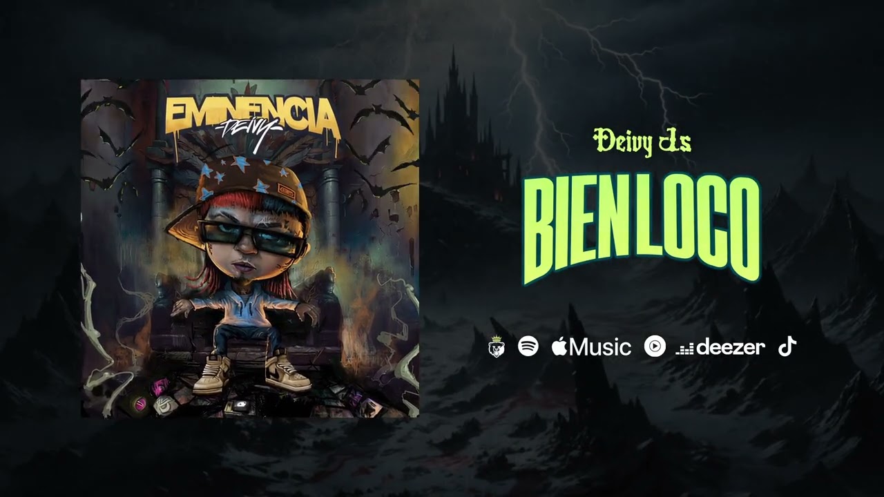 DEIVY JS // BIEN LOCO // EMINENCIA (AUDIO)