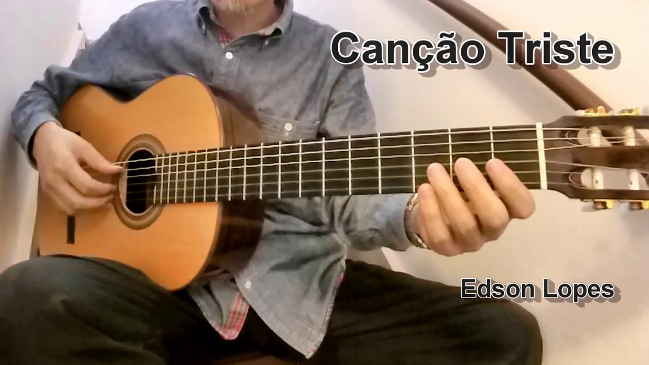 🎵 Canção Triste (Edson Lopes) - Solo Guitar - Kosei Chiba　🎵 哀歌（エヂソン・ロペス）- ソロギター - 千葉幸成　【楽譜 ⇒ 概要欄】