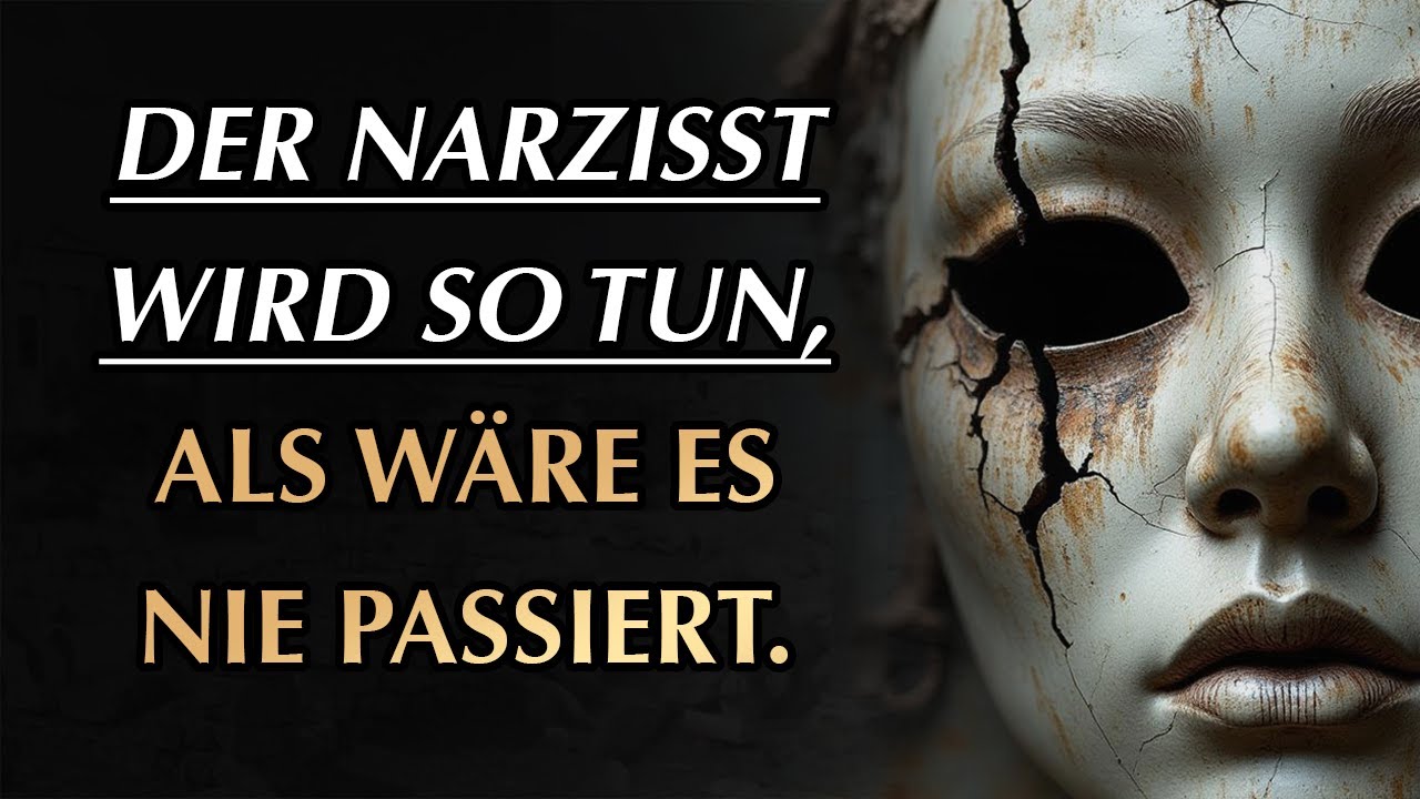 Warum tut der Narzisst so, als wäre nichts von dem je passiert? | Narzissmus