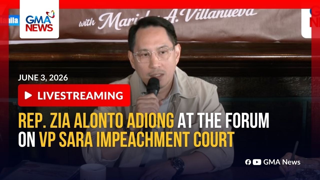 LIVE - Rep. Zia Alonto Adiong joins the forum on VP Sara... (June 3, 2026) | GMA News - Replay
