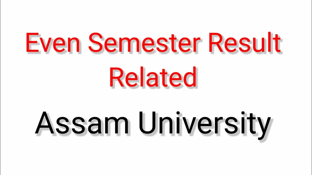 Tdc Even Semester Result Related | Assam University