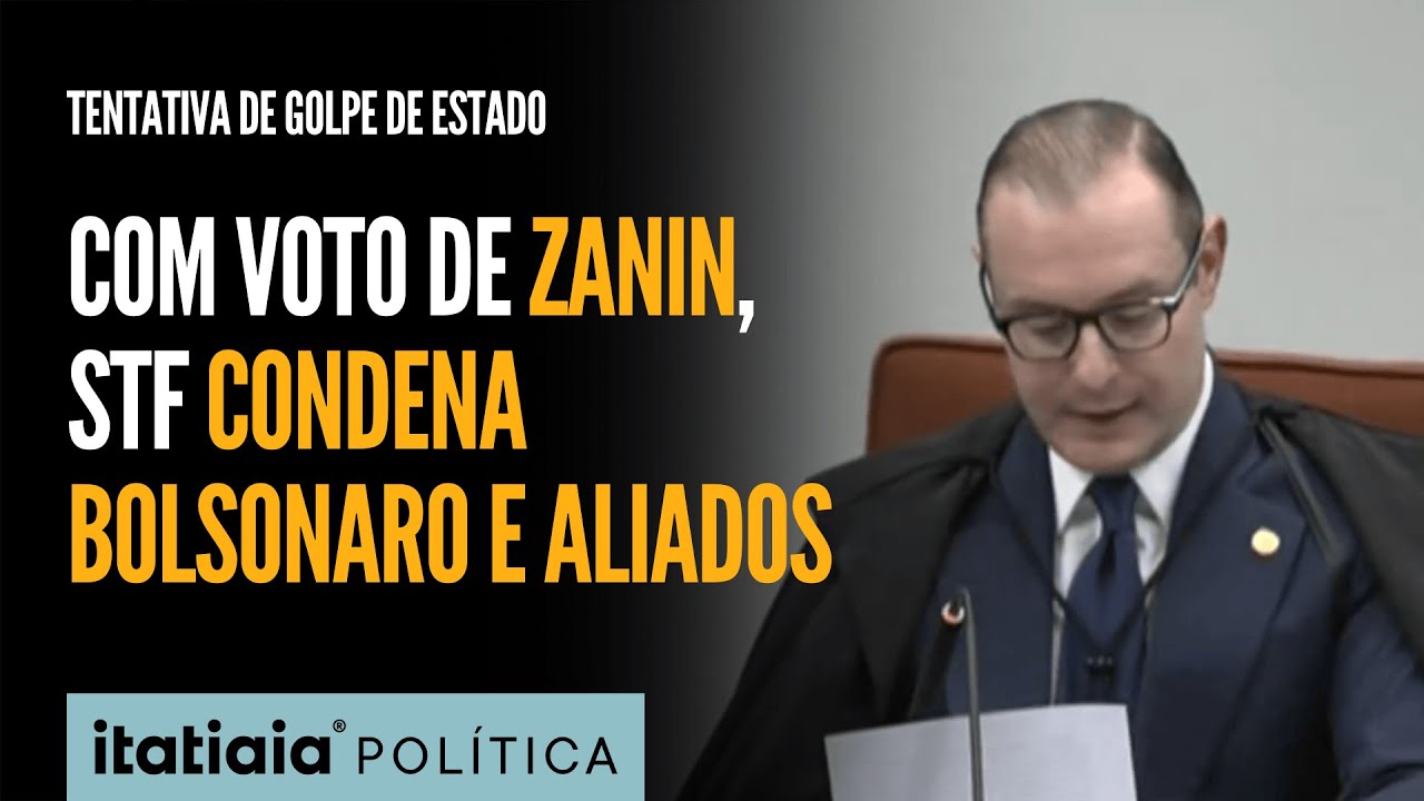 COM VOTO DE ZANIN, STF CONDENA BOLSONARO E ALIADOS POR TENTATIVA DE GOLPE DE ESTADO