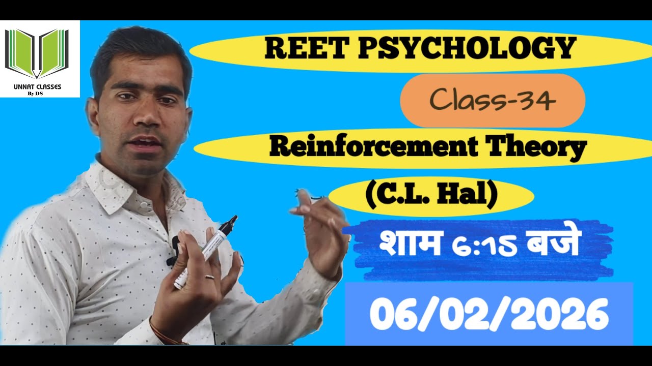Reinforcement Theory (C.L. Hal) !! REET PSYCHOLOGY!! CLASS-34 !! 06/02/2026