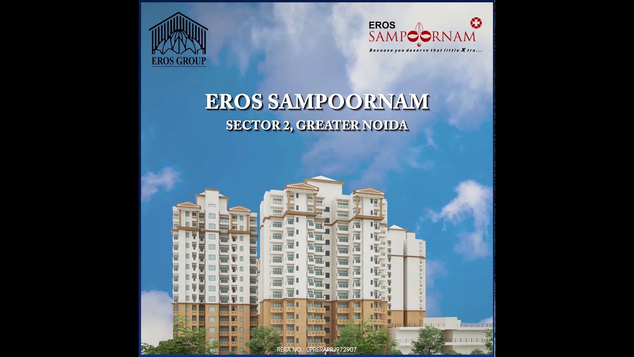 Switch to a luxurious, happy, and wholesome lifestyle with Eros Sampoornam !!