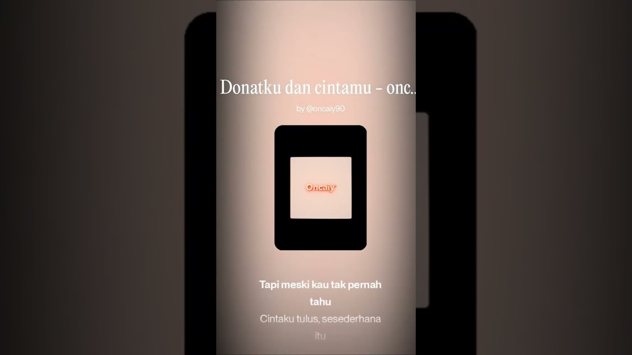 Donatku dan cintamu - oncaiy  (official music original)