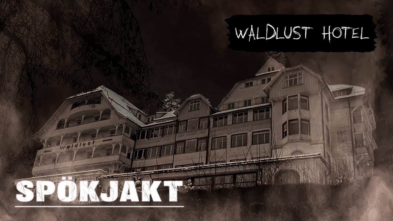 SPÖKJAKT | WALDLUST HOTEL