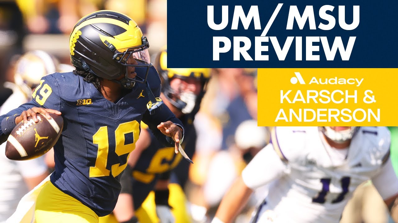 Michigan @ Michigan State Preview | Karsch and Anderson