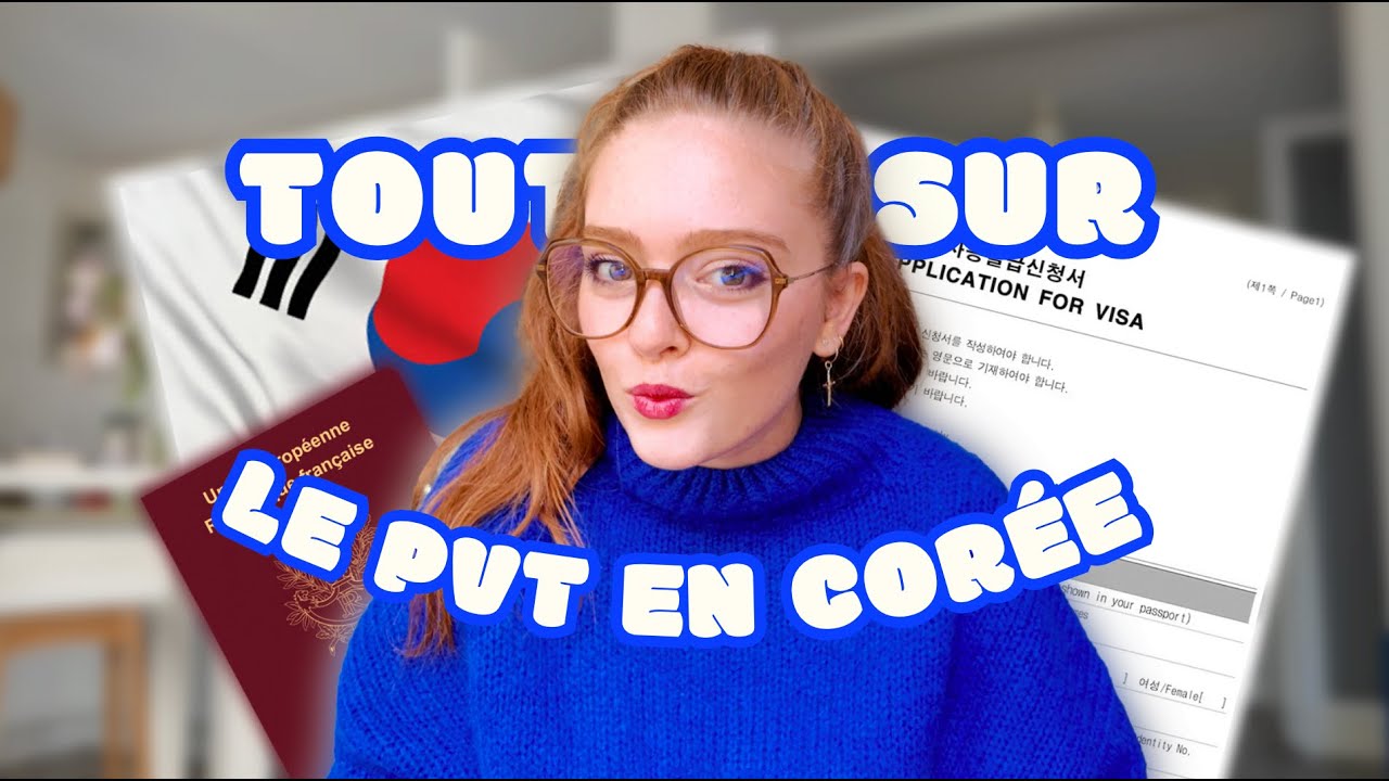 PRÉPARE TON PVT EN CORÉE 🇰🇷 (démarches, documents, conseils...)