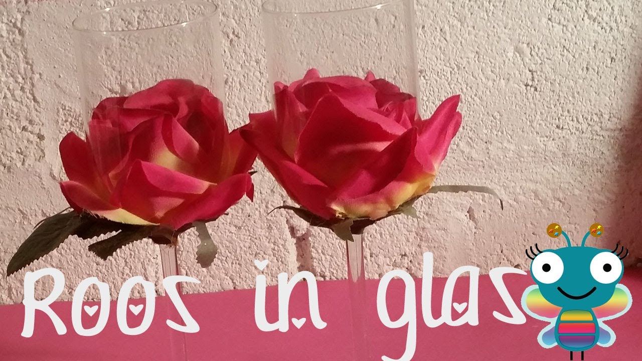 Diy, Hoe maak je een roos in een glas? Leuke Kamer decoratie