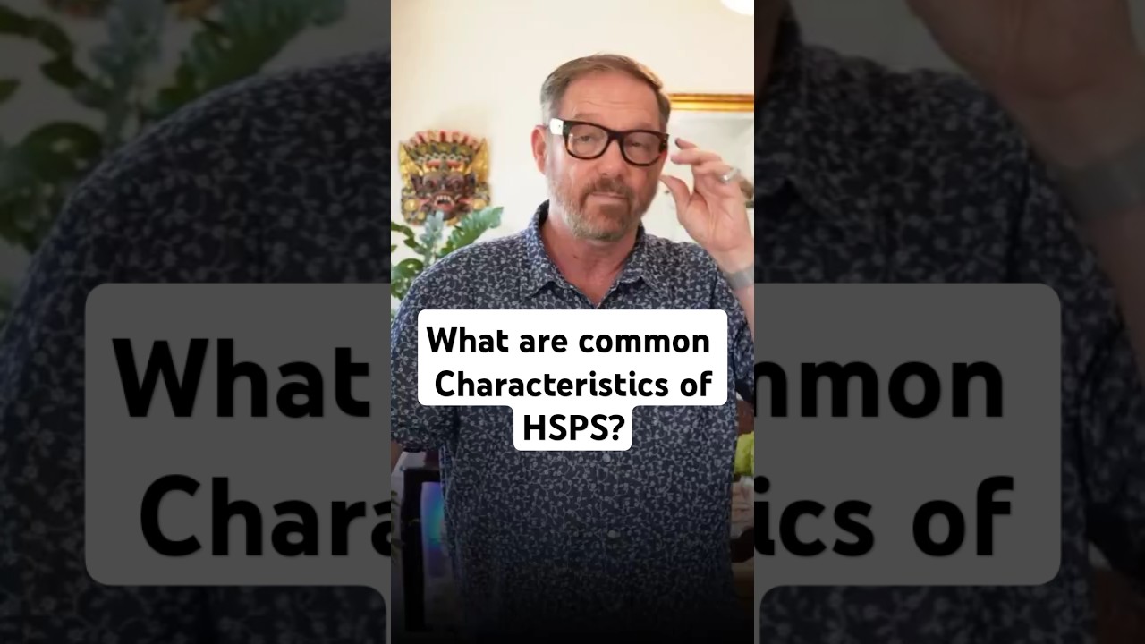 What are common characteristics of HSP? #mentalhealth #emotional #therapy #therapist #hsp