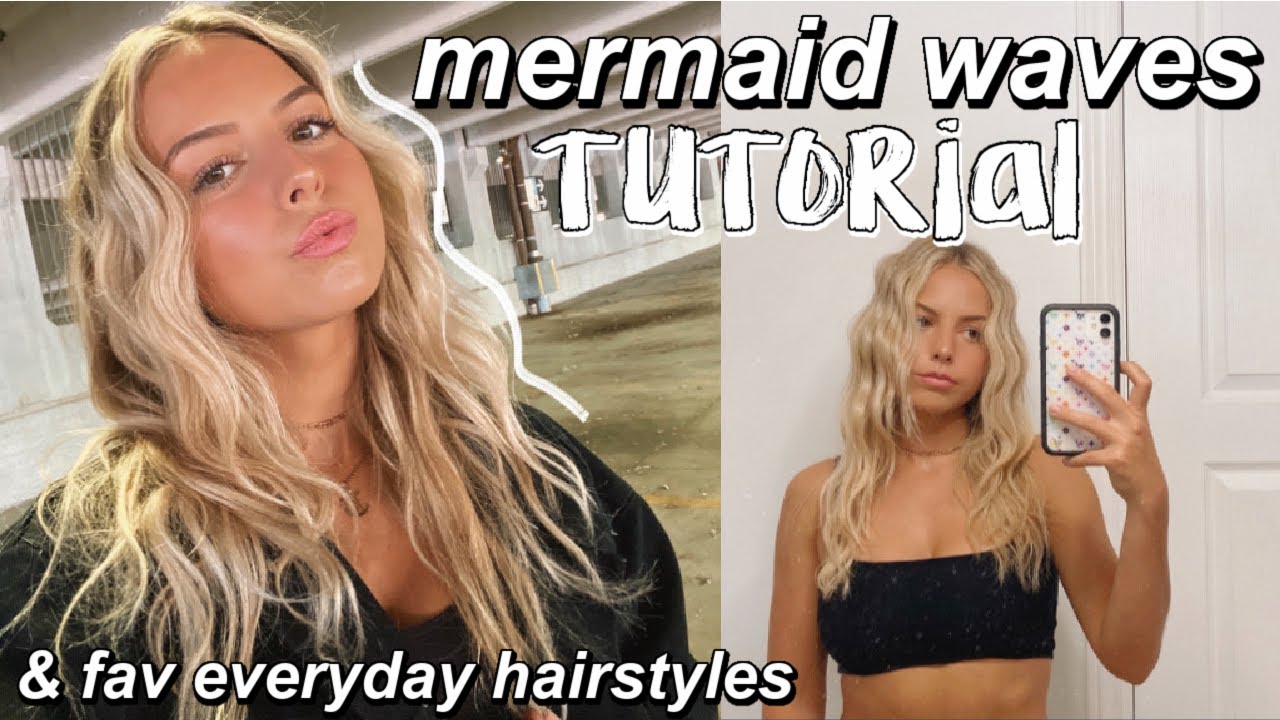 MERMAID WAVES TUTORIAL & my favourite hairstyles for thin hair