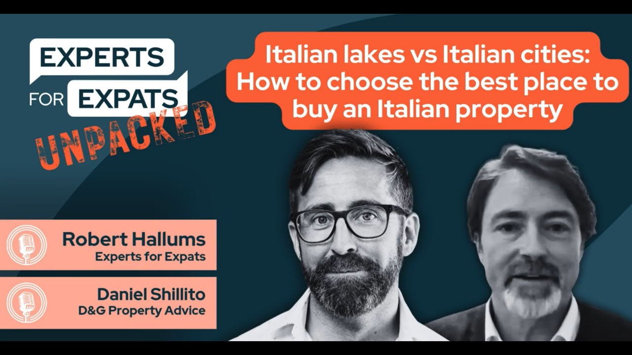 Italian lakes vs cities: How to choose the best place to buy property in Italy