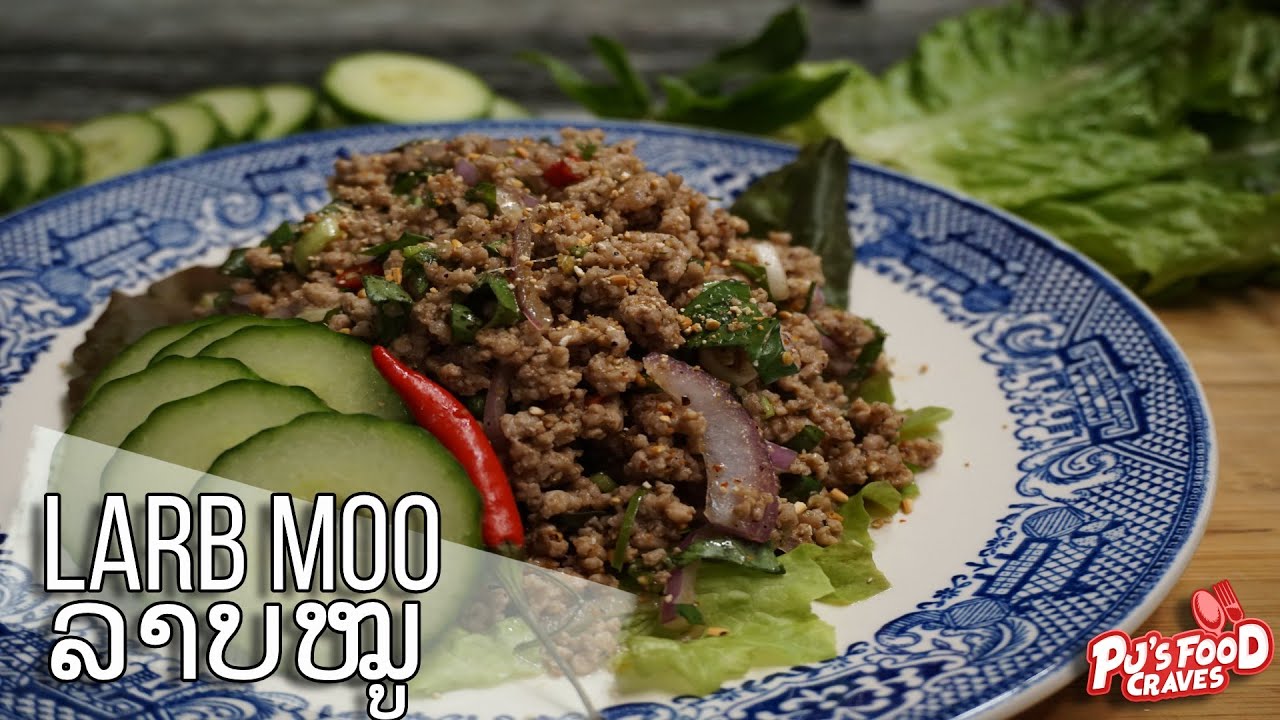 How to make LARB MOO (Laap/Laab) | Spicy Lao Minced Pork Salad ລາບໝູ