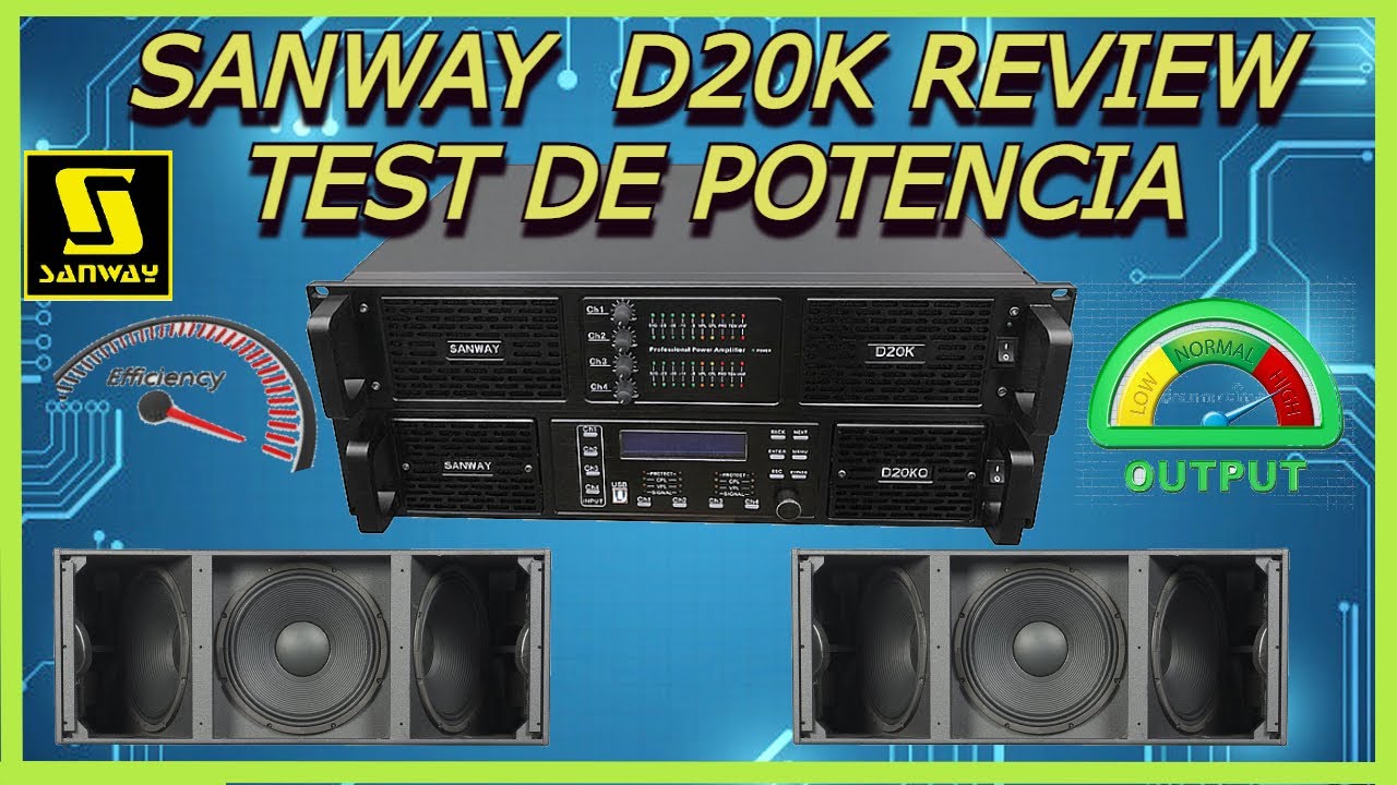 SANWAY D20K  REVISION TEST  DE POTENCIA 🔉✔💪🔊