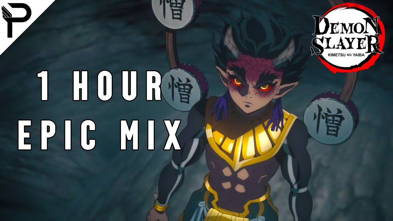 「Zohakuten Hantengu vs Demon Slayers」- Demon Slayer S3 EP9 OST 鬼滅の刃 [1 HOUR EPIC MIX]