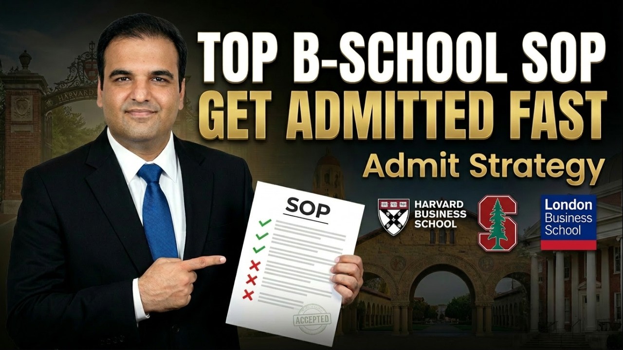 MBA SOP Guide for Harvard, Stanford & LBS by an Ex-Big 4 Consultant