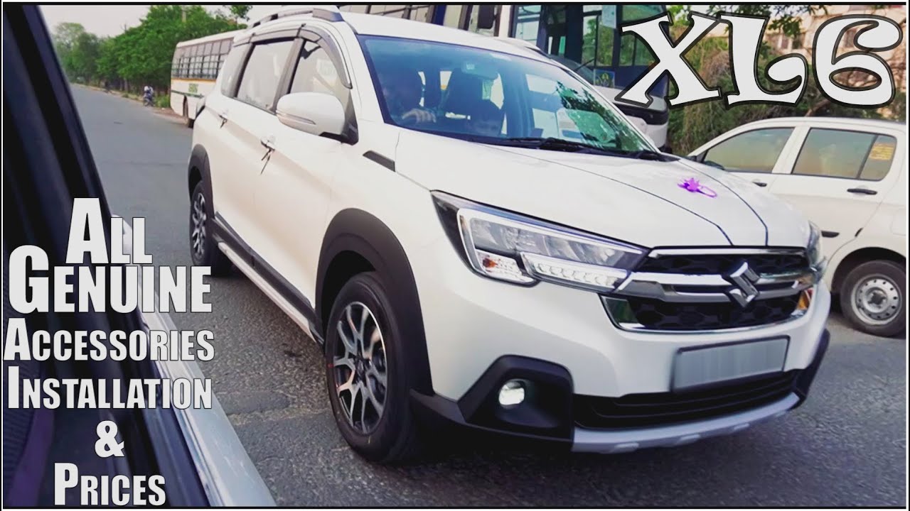 Maruti XL6 Genuine Accessories Kit Installation and Price | Must have accessories of maruti xl6 2025