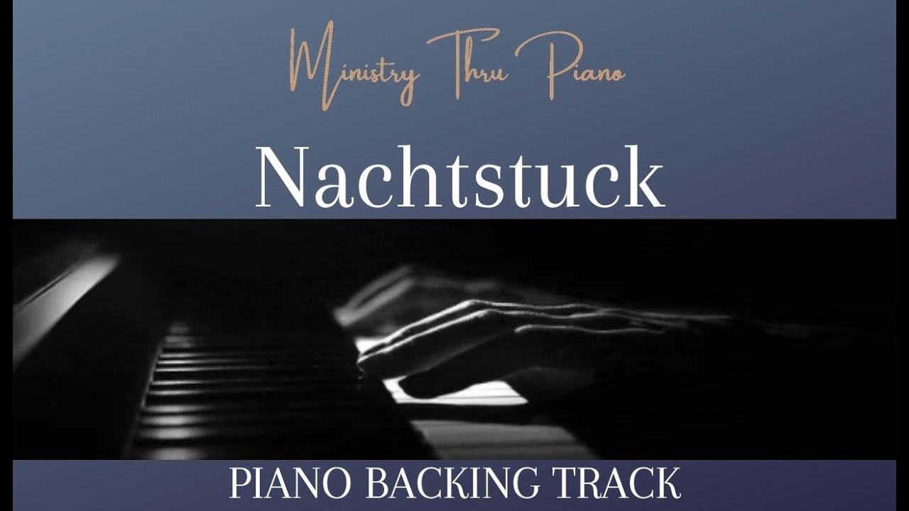 Nachtstuck   /PIANO ACCOMPANIMENT