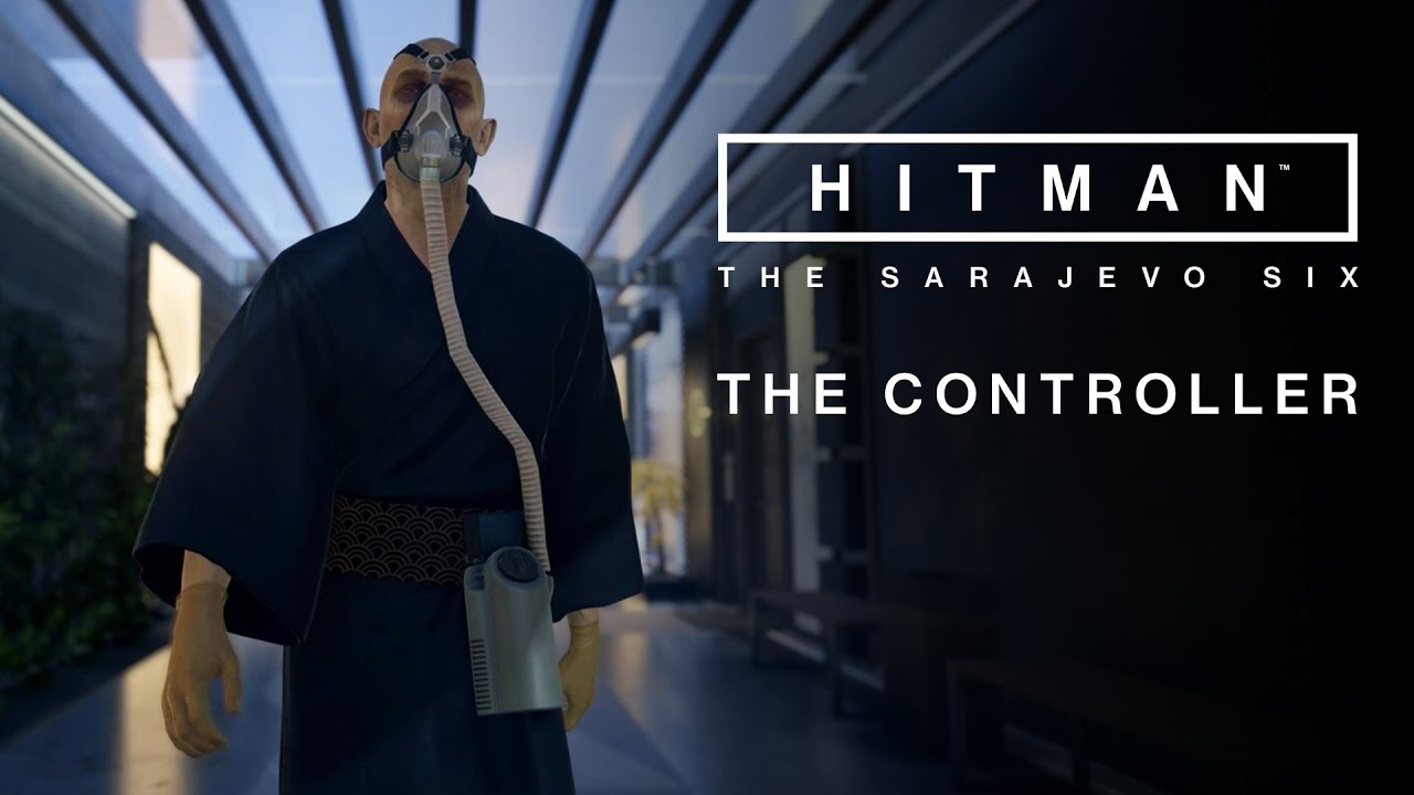 HITMAN – The Sarajevo Six (Target #6 The Controller)