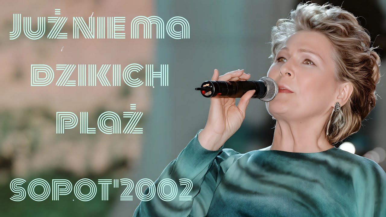 Irena Santor- Już nie ma dzikich plaż | Sopot '2002