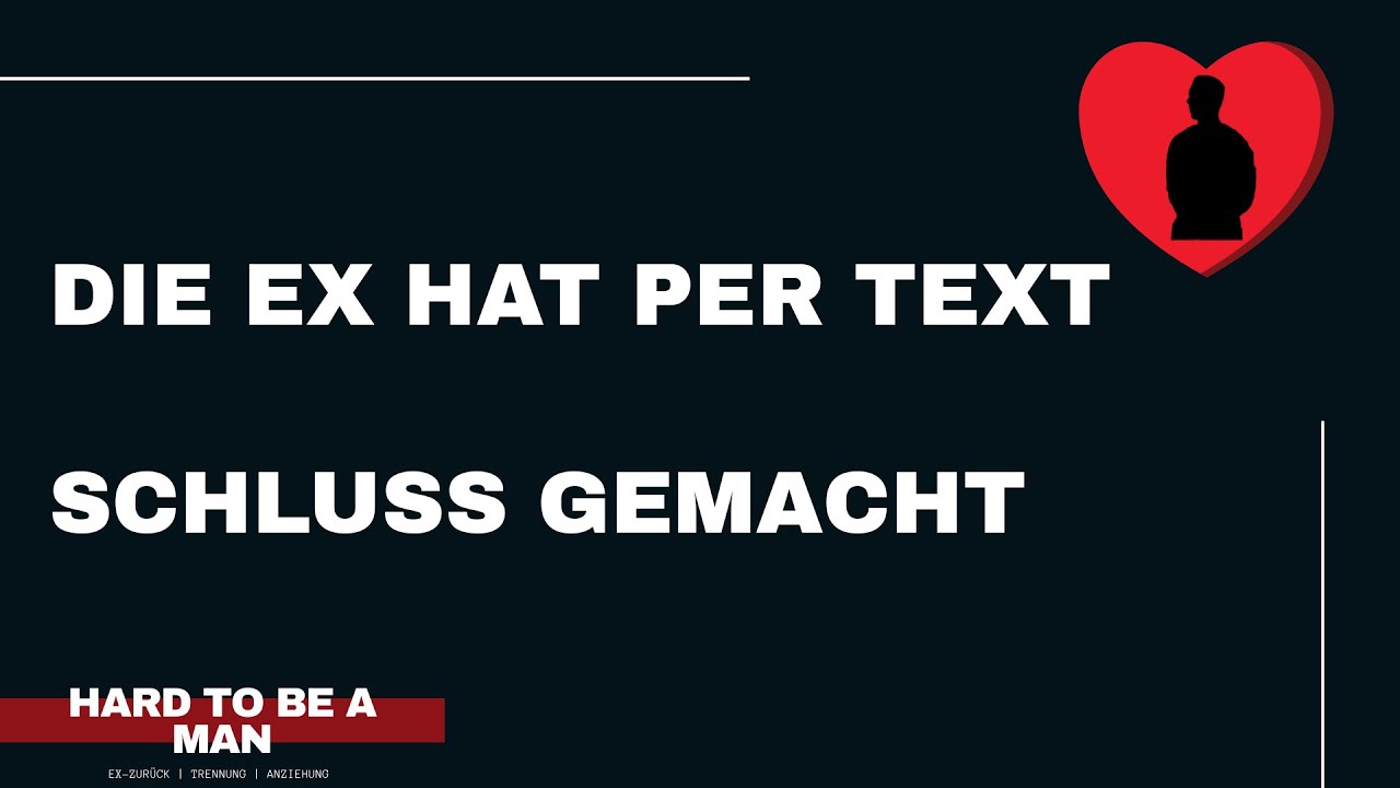 Die Ex hat per Textnachricht Schluss gemacht