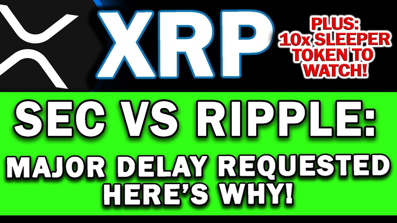 RIPPLE vs SEC: MAJOR DELAY ANNOUNCED! XRP Price moves up! Plus Alt-Coins are Moving...why?