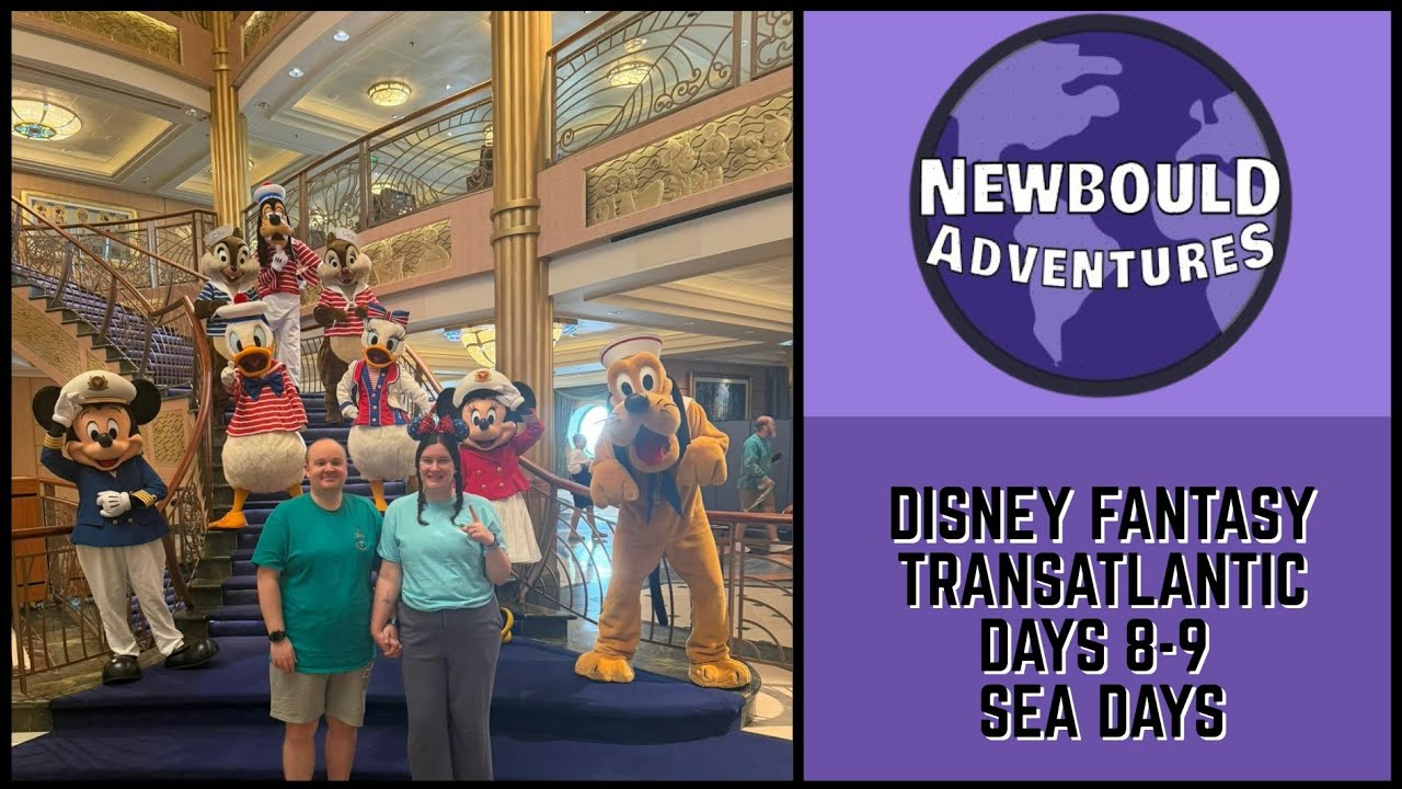 Disney Fantasy Transatlantic | Days 8 & 9 | Sea Day Fun | Captain Wesley's Big Announcement