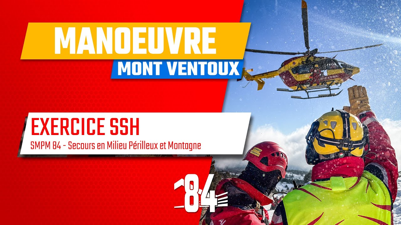 SMPM 84 - Exercice SSH - Mt Ventoux | Sapeurs-Pompiers du SDIS 84