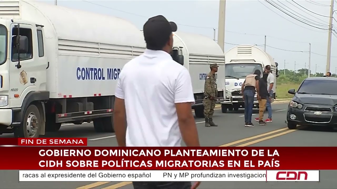 Gobierno dominicano planteamiento de la CIDH sobre políticas migratorias en el país