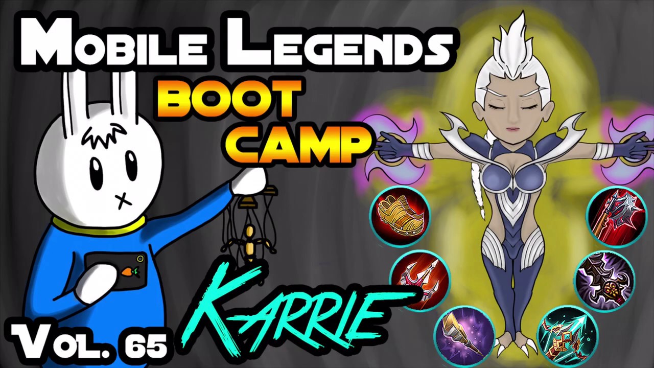 KARRIE - TIPS, ITEMS, SPELL, EMBLEMS, TRICKS AND GUIDE - MGL MOBILE LEGENDS BOOT CAMP VOL. 65