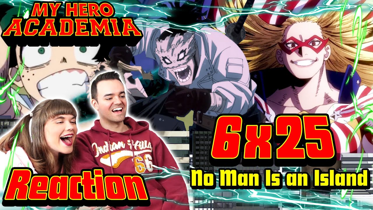 All Might & Stain - My Hero Academia 6x25 Reaction