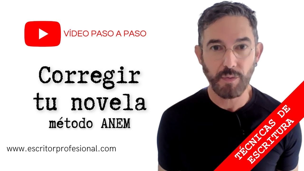 Corrección de una novela: el método ANEM