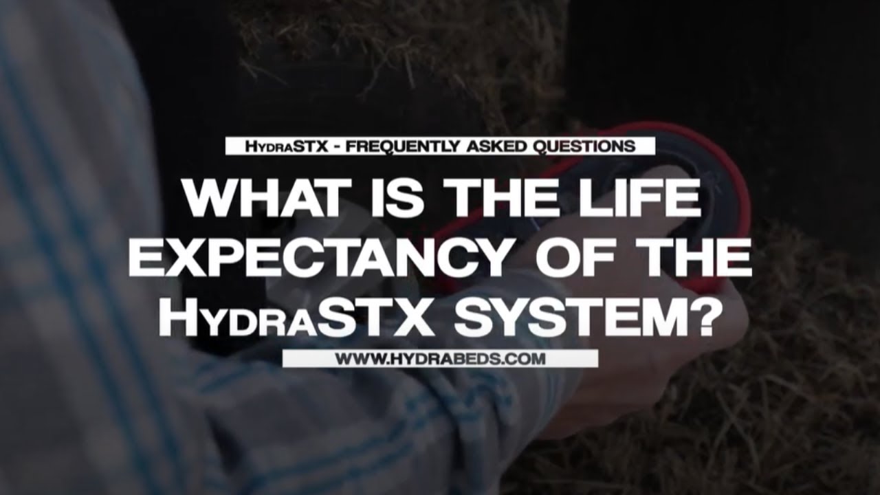 Life Expectancy of the HydraSTX System