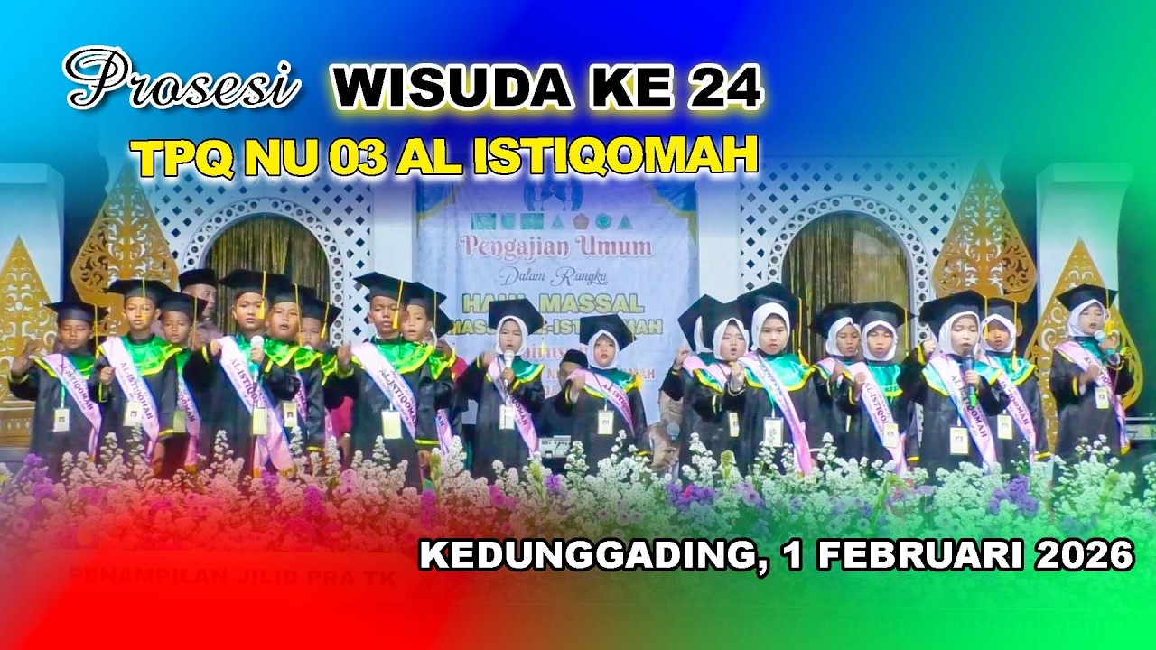 PREOSESI WISUDA TPQ NU 13 AL ISTIQOMAH KEDUNGGADING 2026
